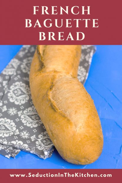 French Baguette Bread {Homemade Crusty Bread}